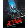 Escape from New York: The Official Story of the Film