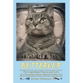 Buttercup - The Legendary Charm and Love of a Domestic Short-Haired Tabby Cat