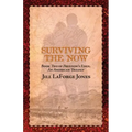 Surviving the Now: Book Two in the Freedom's Edge Trilogy