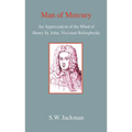 Man of Mercury: The Mind of Henry St John, Viscount Bolingbroke