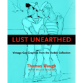 Lust Unearthed: Vintage Gay Graphics from the Dubek Collection