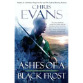 Ashes of a Black Frost: Podbook Three of the Iron Elves