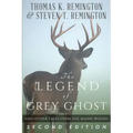 The Legend of Grey Ghost and Other Tales From the Maine Woods