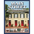 Main Street St. Charles: A Walk Through History