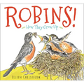 Robins!: How They Grow Up