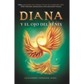 Diana y el ojo del fénix