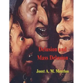 Delusion and Mass Delusion