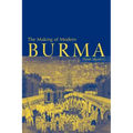 The Making of Modern Burma