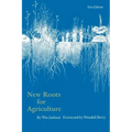 New Roots for Agriculture