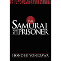 The Samurai and the Prisoner