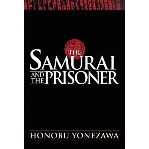 The Samurai and the Prisoner