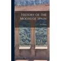 History of the Moors of Spain