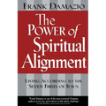 Power of Spiritual Alignment: Living According to the Seven Firsts of Jesus