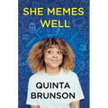 She Memes Well: Essays