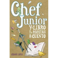 Chef Junior y el libro de las recetas con cuento