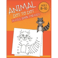 Animal Dot To Dot Puzzle Book For Kids Ages 8-10