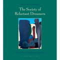 The Society of Reluctant Dreamers