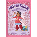 Marya Khan and the Incredible Henna Party (Marya Khan #1)