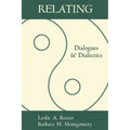 Relating: Dialogues and Dialectics