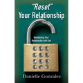 "Reset" Your Relationship: Maintaining Your Relationship with God