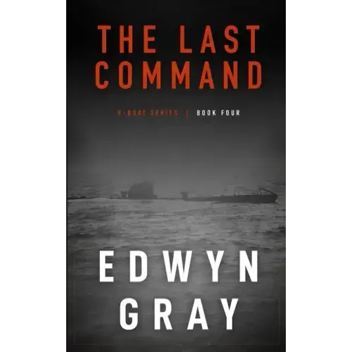 The Last Command: The U-boat Series