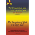 The Kingdom of God Is Not in Word, but in Power-The Kingdom of God Is Within You