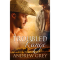 A Troubled Range: Volume 2