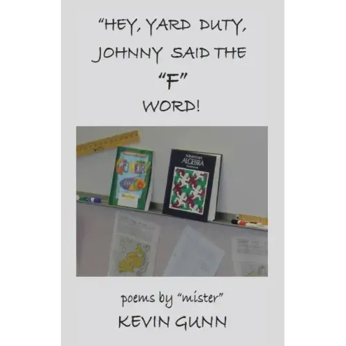 Hey, Yard Duty, Johnny said the "F" Word