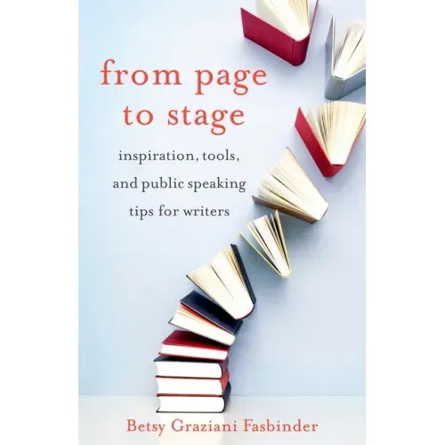 From Page to Stage: Inspiration, Tools, and Public Speaking Tips for Writers