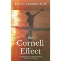 The Cornell Effect: A Family's Journey towards Happiness, Fulfillment and Peace