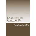 La corte de Carlos IV