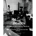 The Beatles Recording Reference Manual: Volume 1: My Bonnie through Beatles For Sale (1961-1964)