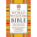 The World Wisdom Bible: A New Testament for a Global Spirituality