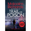 Trail of Poison: Large Print Edition