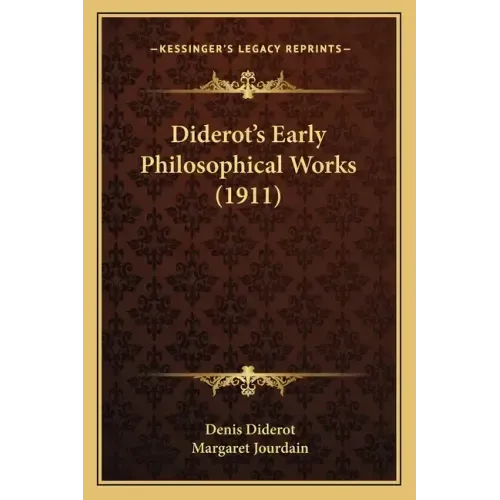 Diderot's Early Philosophical Works (1911)