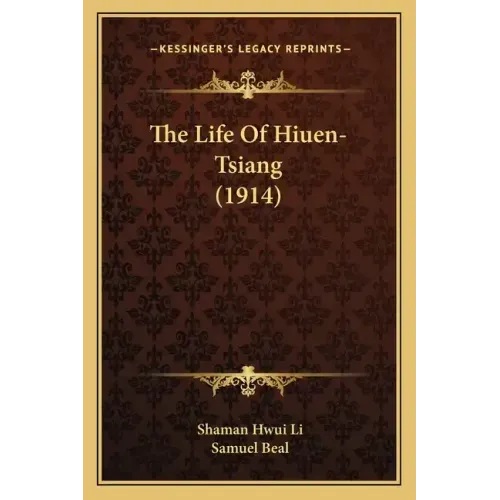 The Life of Hiuen-Tsiang (1914)