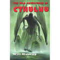 The Wild Adventures of Cthulhu: Volume One