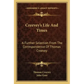 Creevey's Life and Times: A Further Selection from the Correspondence of Thomas Creevey