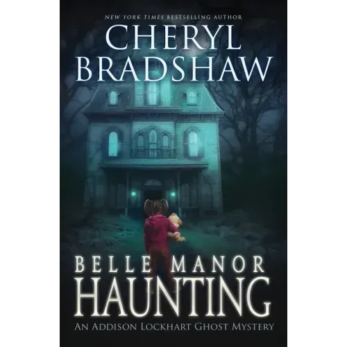 Belle Manor Haunting