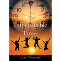 The Imperishable Times
