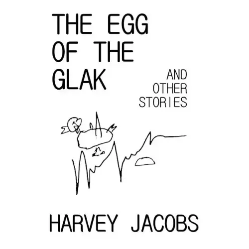 The Egg of the Glak: and other stories