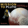Mission to Pluto: The First Visit to an Ice Dwarf and the Kuiper Belt