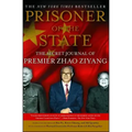 Prisoner of the State: The Secret Journal of Zhao Ziyang