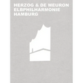 Herzog & de Meuron Elbphilharmonie Hamburg