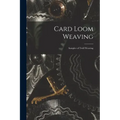 Card Loom Weaving: Sampler of Twill Weaving