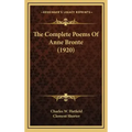 The Complete Poems of Anne Bronte (1920)