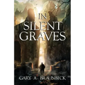 In Silent Graves
