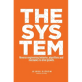 The System: Digital marketing & growth in a networked world