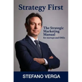 Strategy First: Strategy before anything else