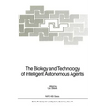 The Biology and Technology of Intelligent Autonomous Agents